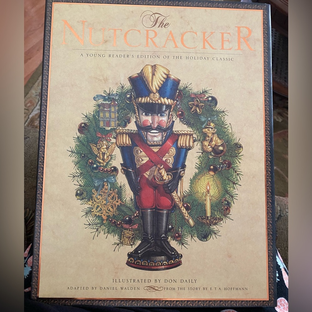 The Nutcracker: A Young Reader's Edition of the Holiday Classic hard cover book.